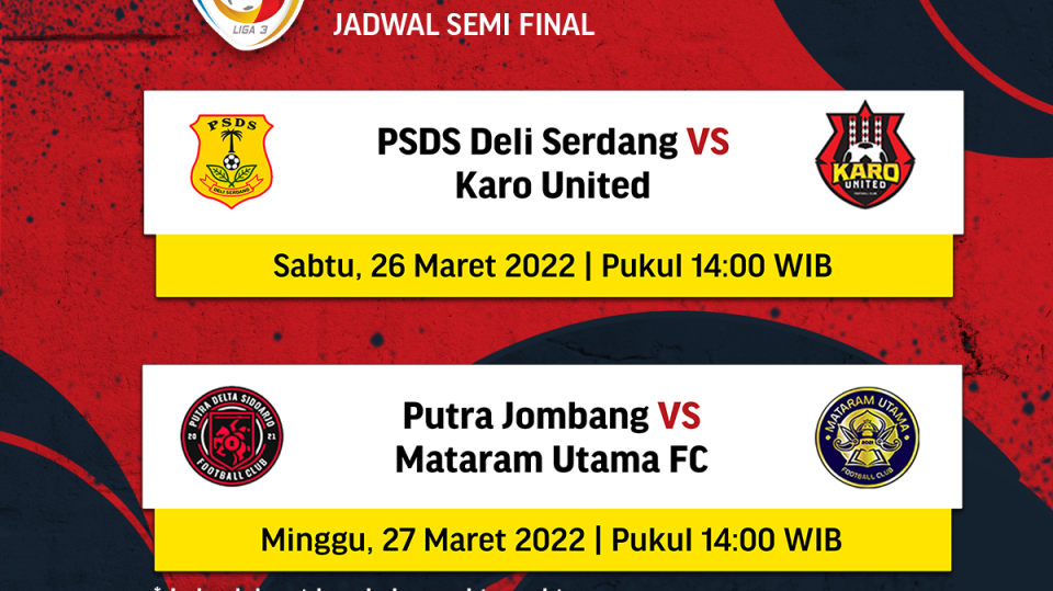 Live Streaming Semifinal Liga 3 Nasional, Simak Jadwalnya Berikut Ini