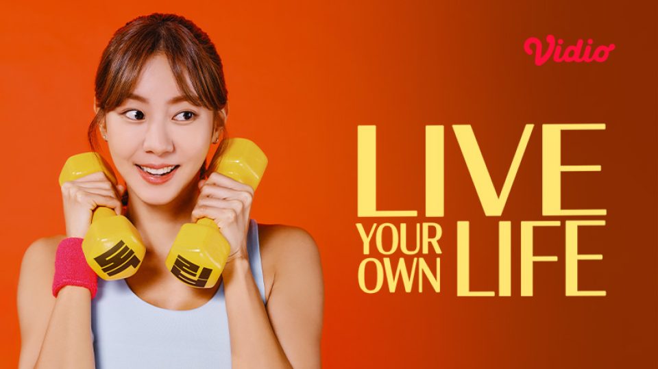 Drama Korea terbaru Live Your Own Life