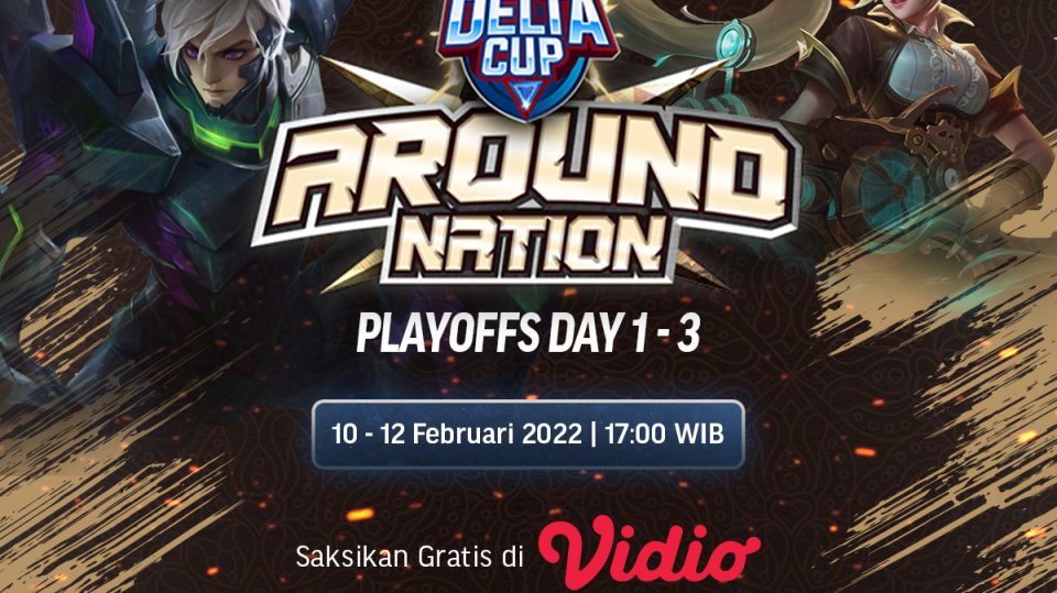 Live Streaming Delta Cup Around Nation Mobile Legends Babak Playoffs Day 1 - 3