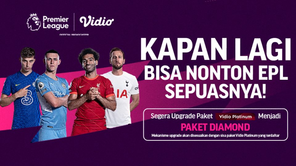 Upgrade Paket Diamond Nonton EPL 2022
