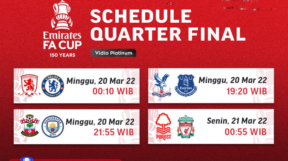 Link Live Streaming Piala FA Babak Perempat Final Pekan Ini di Vidio