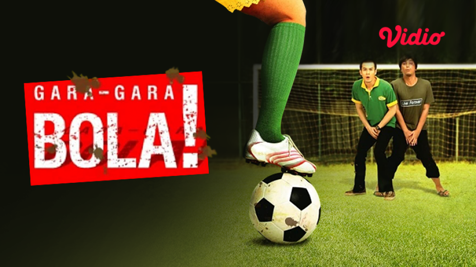 Nonton Gara-Gara Bola
