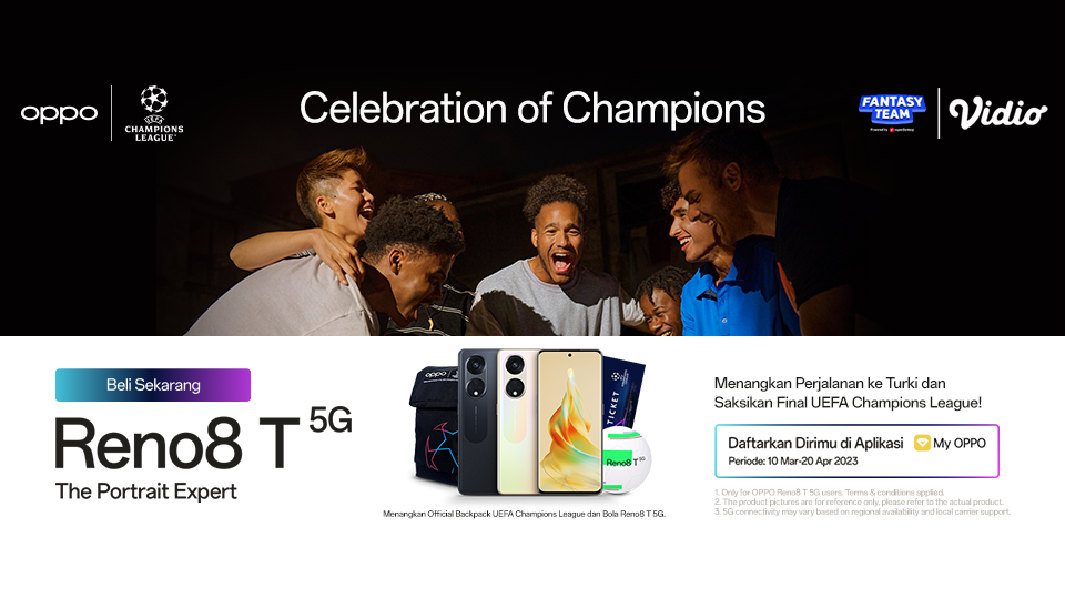 Ikuti Event OPPO Celebration of Champions, Menangkan Hadiah Smartphone Reno8 T dan Merchandise OPPO x UEFA Official Sport Cup