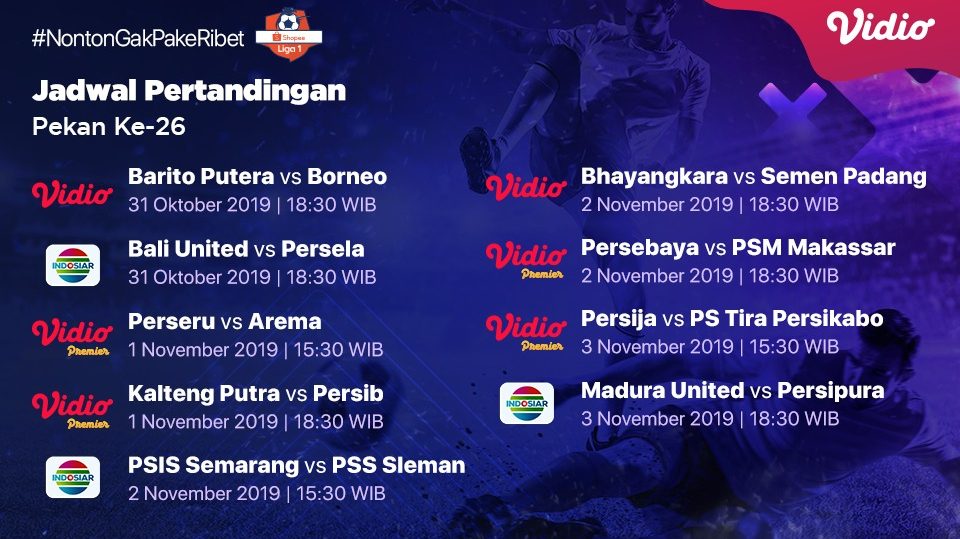 Jadwal Pertandingan Shopee Liga 1 Pekan 26