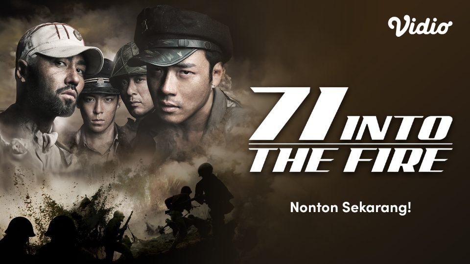 nonton 71 Into the Fire di Vidio