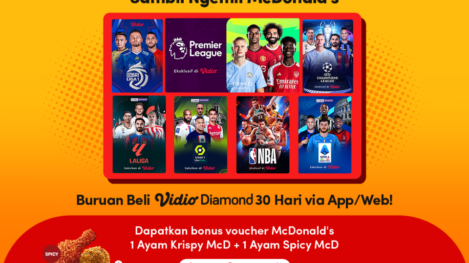 Langganan Vidio Diamond 30 Hari, Nonton Olahraga Favoritmu & Dapatkan Voucher McDonald’s!