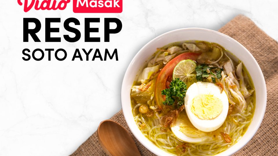 Vidio Masak: Resep soto ayam kuning kuah bening