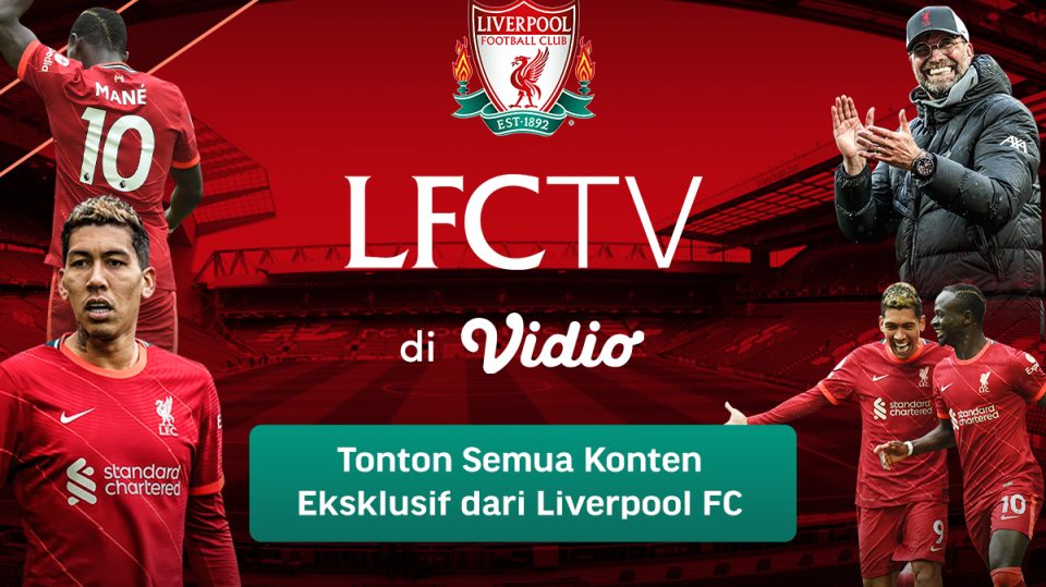Kopites! Yuk Ikuti Segala Kegiatan Liverpool di LFCTV melalui Vidio!