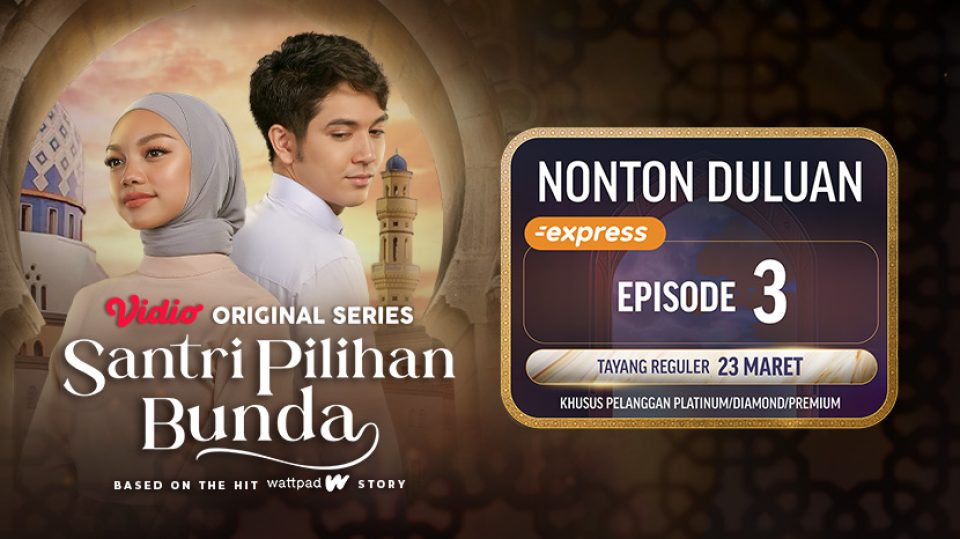 Santri Pilihan Bunda Express Episode 3