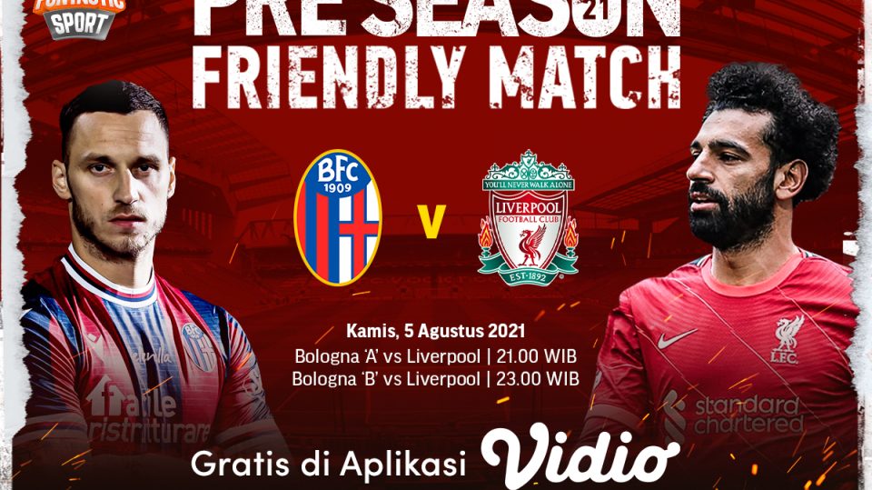 live streaming liverpool vs fc bologna di vidio