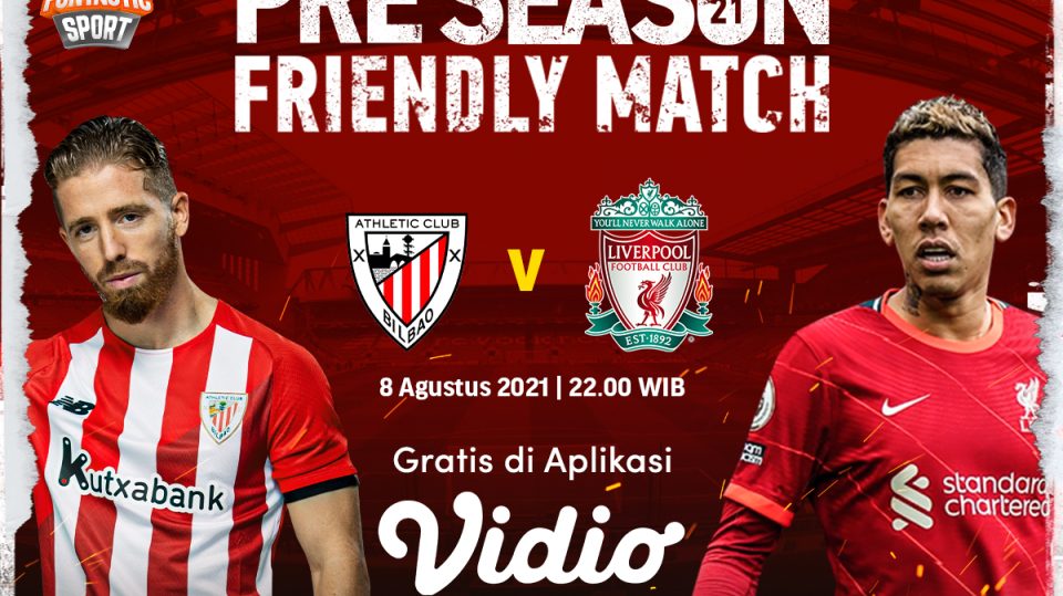 Nonton Live Streaming Pramusim Athletic Bilbao Vs Liverpool 2021