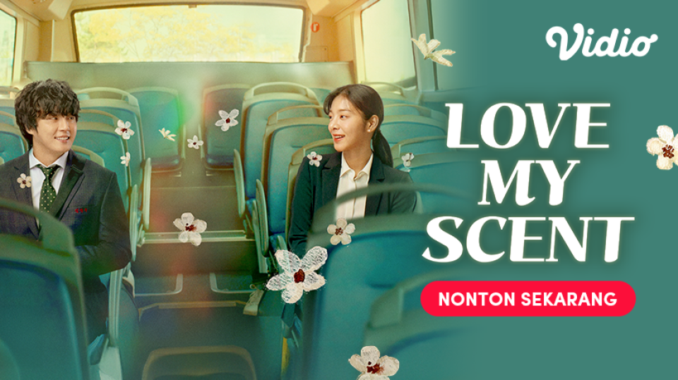 Film Korea Love My Scent di Vidio