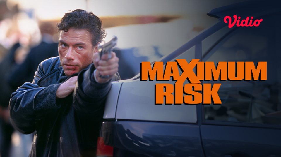 Nonton Maximum Risk di Vidio