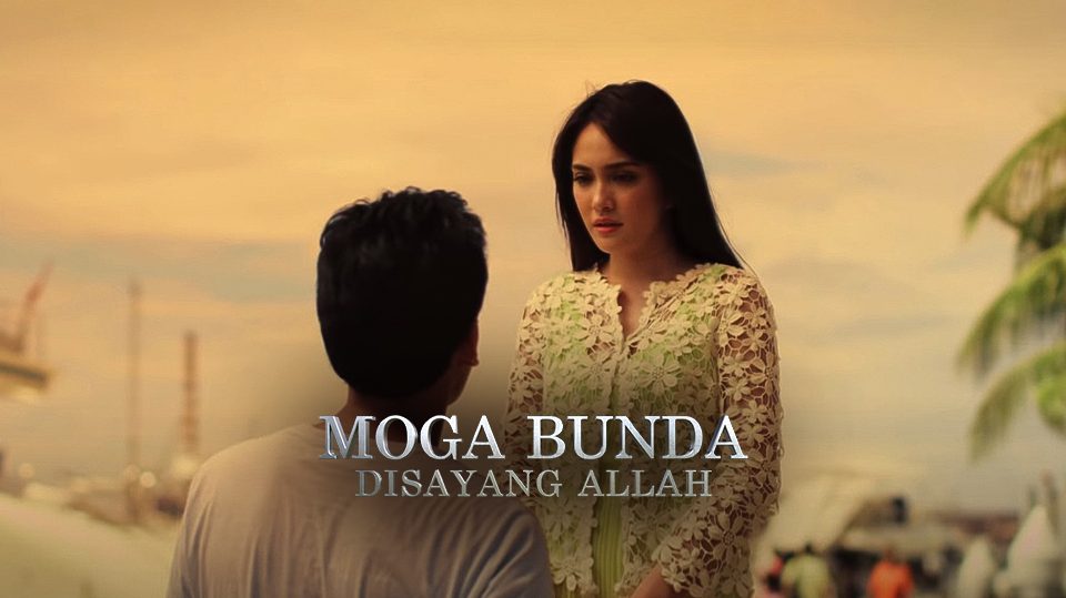 film terbaru Moga Bunda Disayang Allah di Vidio