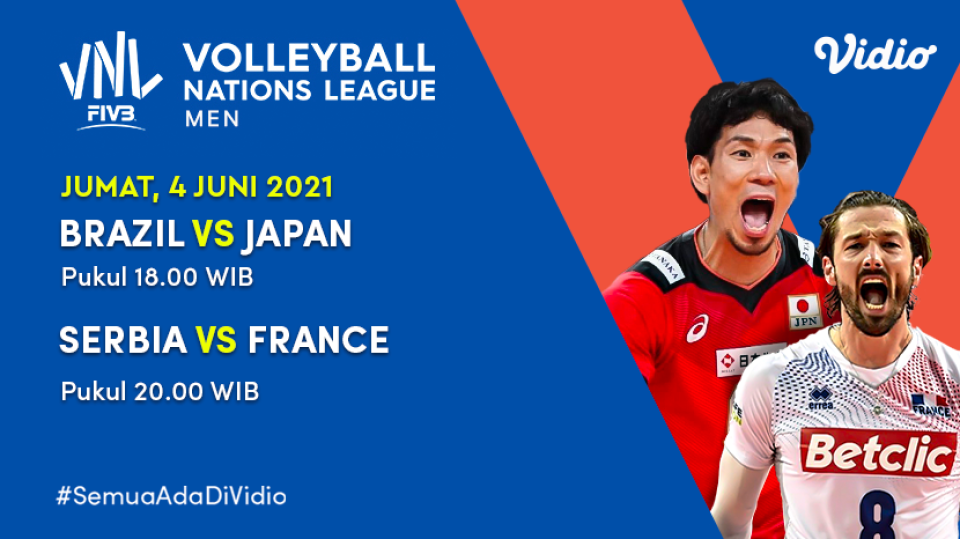 live streaming big match vnl 4 juni 2021