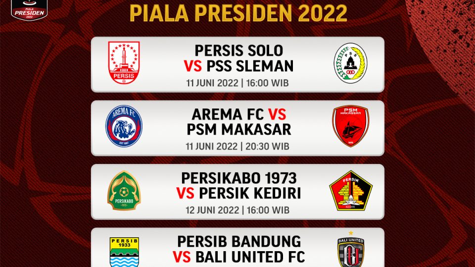 Jadwal Piala Presiden 2022