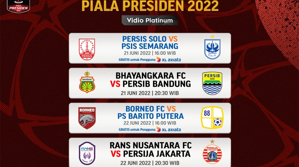 Jadwal dan Link Live Streaming Piala Presiden 2022 Hari Ini