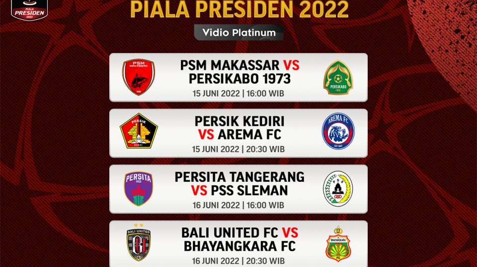 Link Live Piala Presiden 2022 Hari Ini