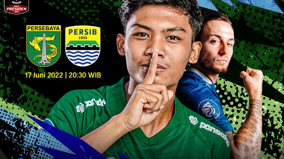 Live Streaming Persib vs Persebaya di Piala Presiden 2022