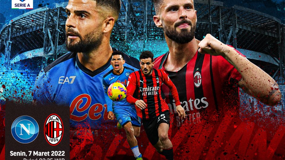 Napoli vs AC Milan - Link Live Streaming Serie A Italia 2021/22