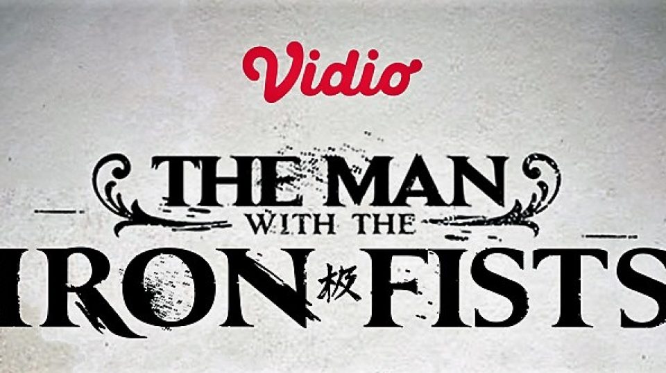 The Man with Iron Fists