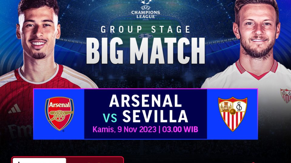 Jadwal dan Link Streaming Arsenal vs Sevilla, Kamis, 9 November 2023. UEFA Champions League.