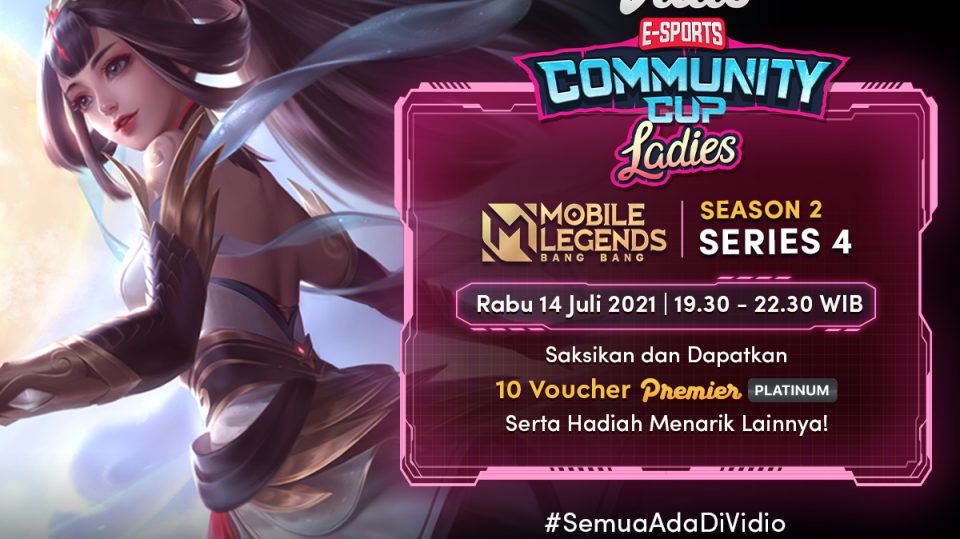 Live Streaming Vidio Community Cup Ladies season 2 Mobile Legends series 4