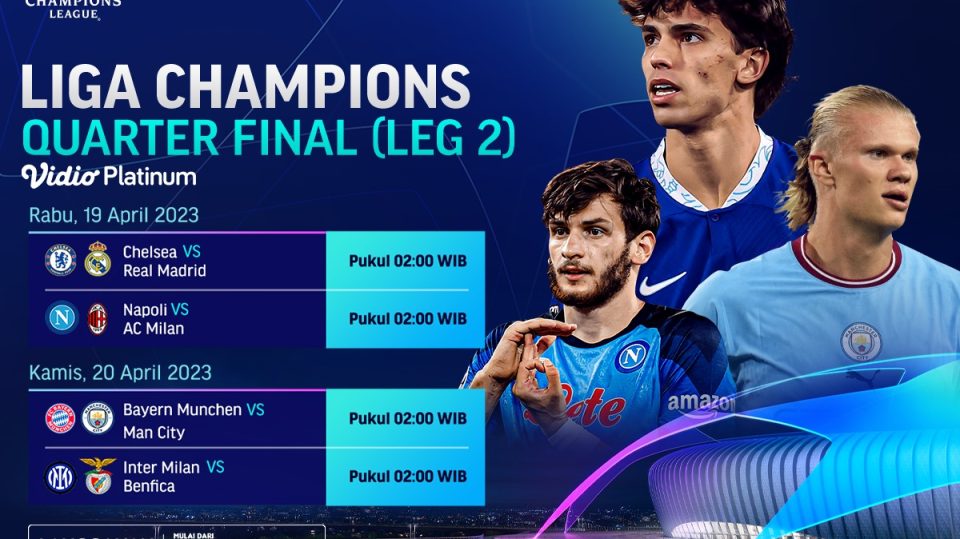 Jadwal Liga Champions Babak 8 Besar Leg Kedua