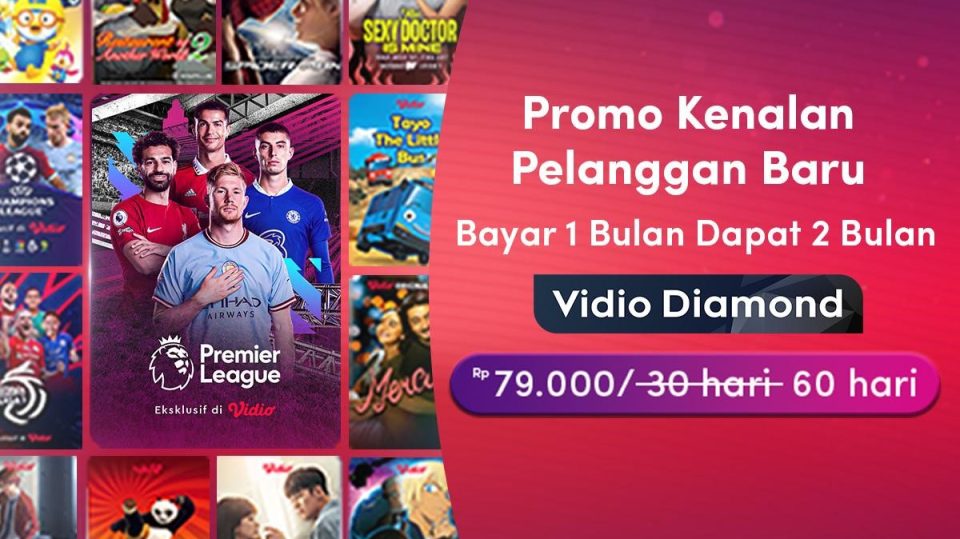 Buy 1 Get 1! Berlangganan 30 Hari Dapat 60 hari, Aktivasi Vidio Diamond Khusus Pelanggan Baru!