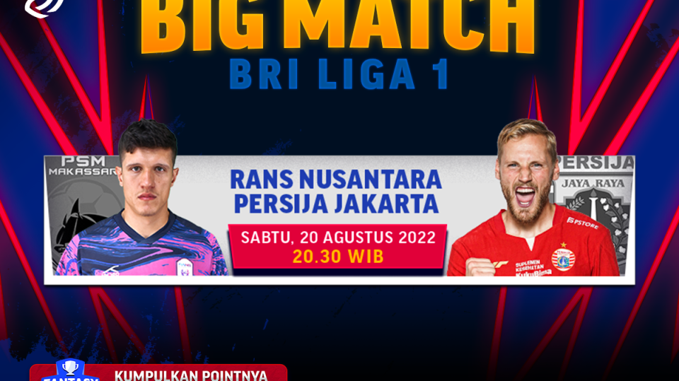Live Streaming RANS Nusantara FC vs Persija Jakarta