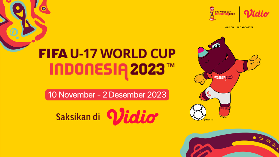 FIFA U-17 World Cup Indonesia / Piala Dunia U-17, Jadwal dan Link Streaming