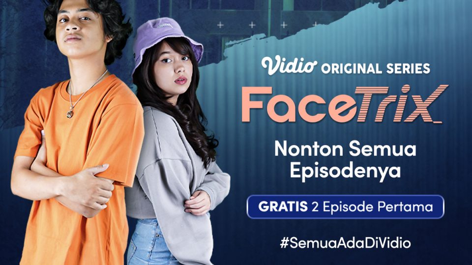 baca sinopsis dan nonton facetrix episode lengkap