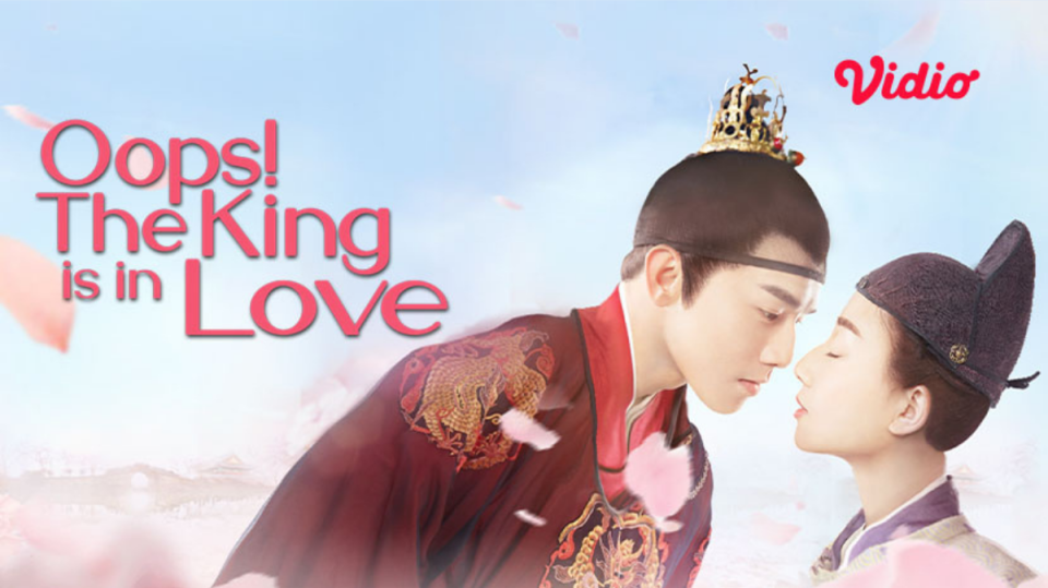 sinopsis drama china Oops! The King is in Love